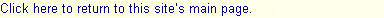 Click here to return to this site’s main page.